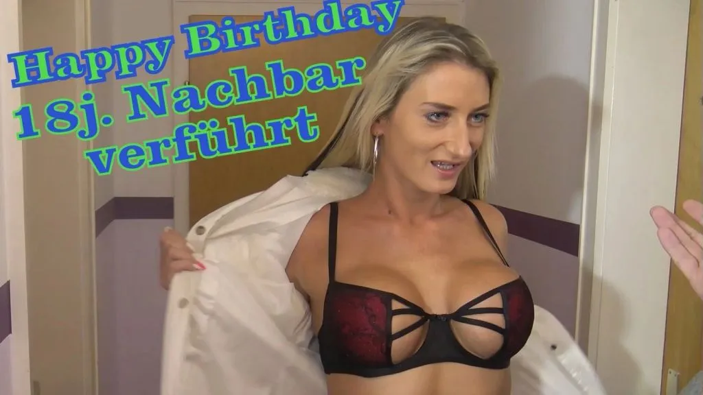 thumbnail foto nr. 10 von HAPPY BIRTHDAY! 18 Jährigen Nachbarn zum Geburtstag Verführt