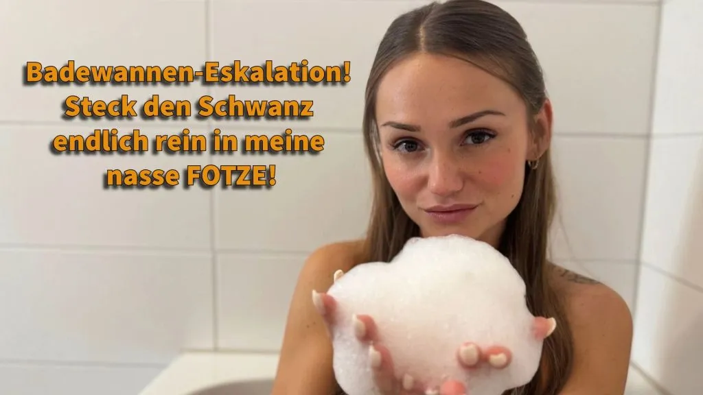 Badewannen-Eskalation! Steck deinen Schwanz endlich rein in