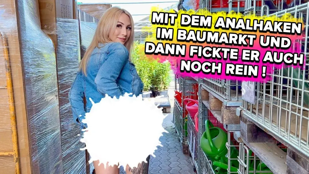 Mit dem Analhaken im Baumarkt und dann fickte er auch noch..