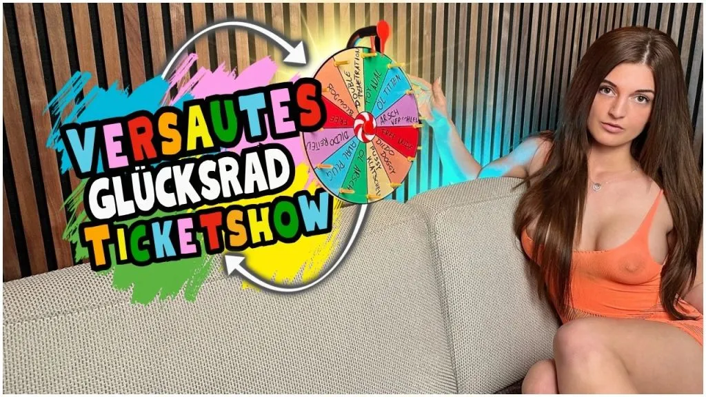 VERSAUTES GLÜCKSRAD - TICKETSHOW!!