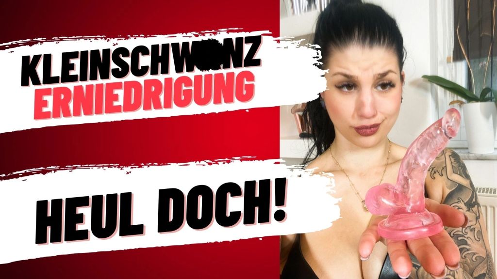 Kleinschwanz - Erniedrigung! Bis du heulst!