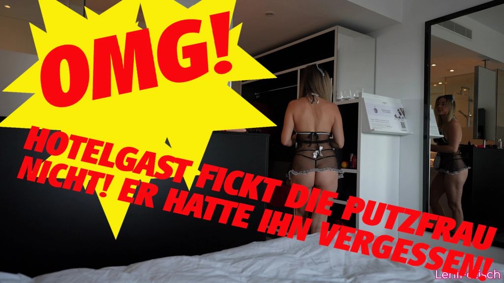 OMG GAST FICKT DIE PUTZFRAU NICHT! ER HATTE IHN VERGESSEN!!!