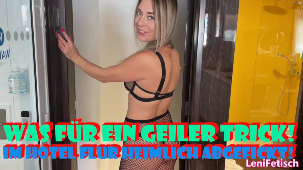 sexy foto nr. 10 von WAS FÜR EIN GEILER TRICK! IM HOTEL FLUR HEIMLICH ABGEFICKT!