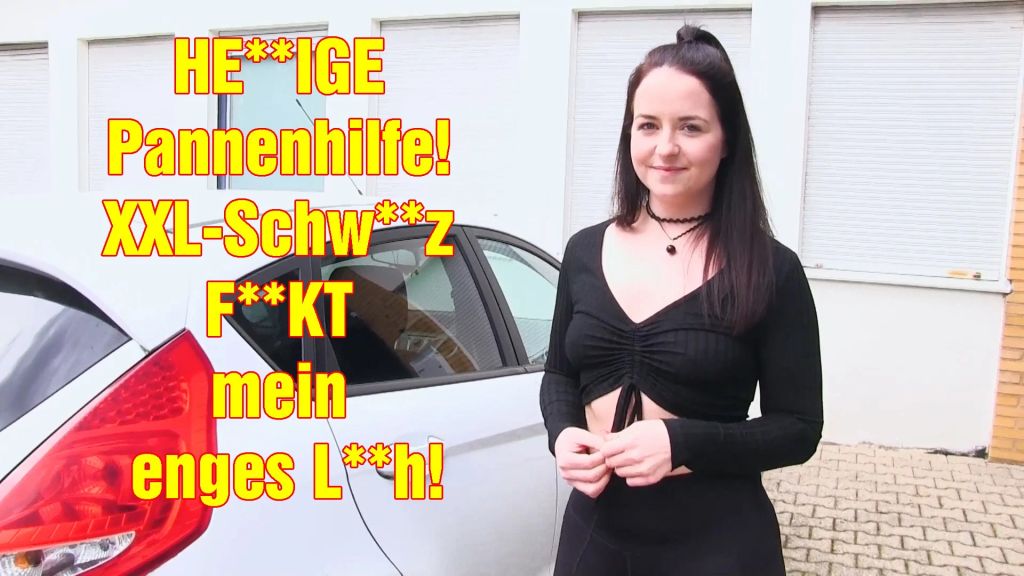 HEFTIGE Pannenhilfe! XXL-Schwanz FICKT mein enges Loch!