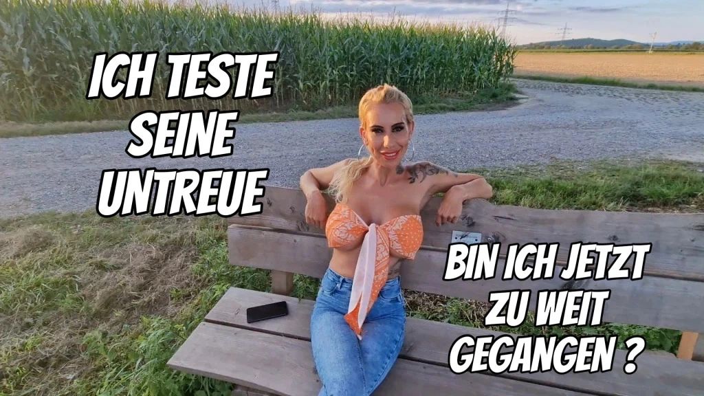 Ich teste seine Untreue, bin ich jetzt zu weit gegangen ?