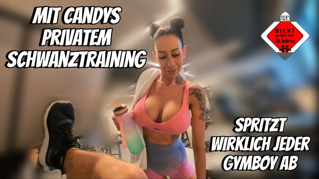 Mit Candys Privatem Schwanztraining spritzt wirklich jeder G