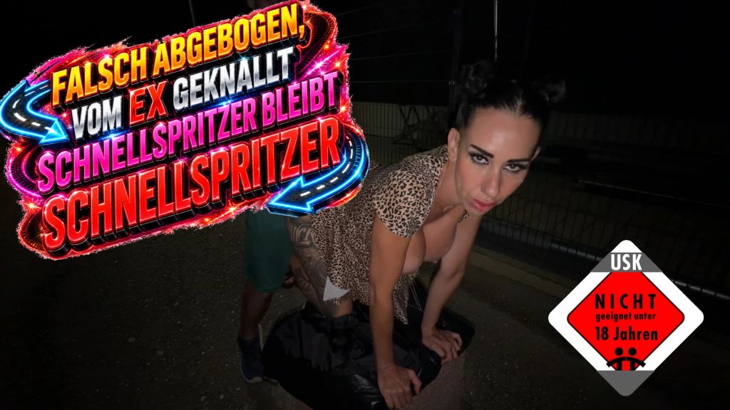 Vorschaubild 10 zum Video „VOM EX GEKNALLT  SCHNELLSPRITZER BLEIBT SCHNELLSPRITZER“