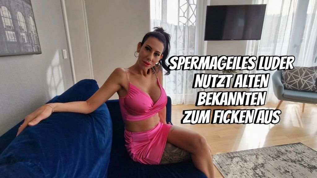 SPERMAGEILES LUDER NUTZT ALTEN BEKANNTEN ZUM FICKEN AUS