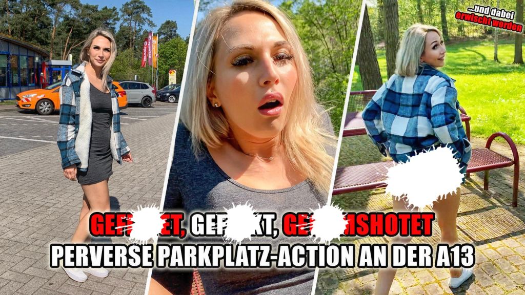 GEFISTET, GEFICKT, GECUMSHOTET - perverse Parkplatz-Action