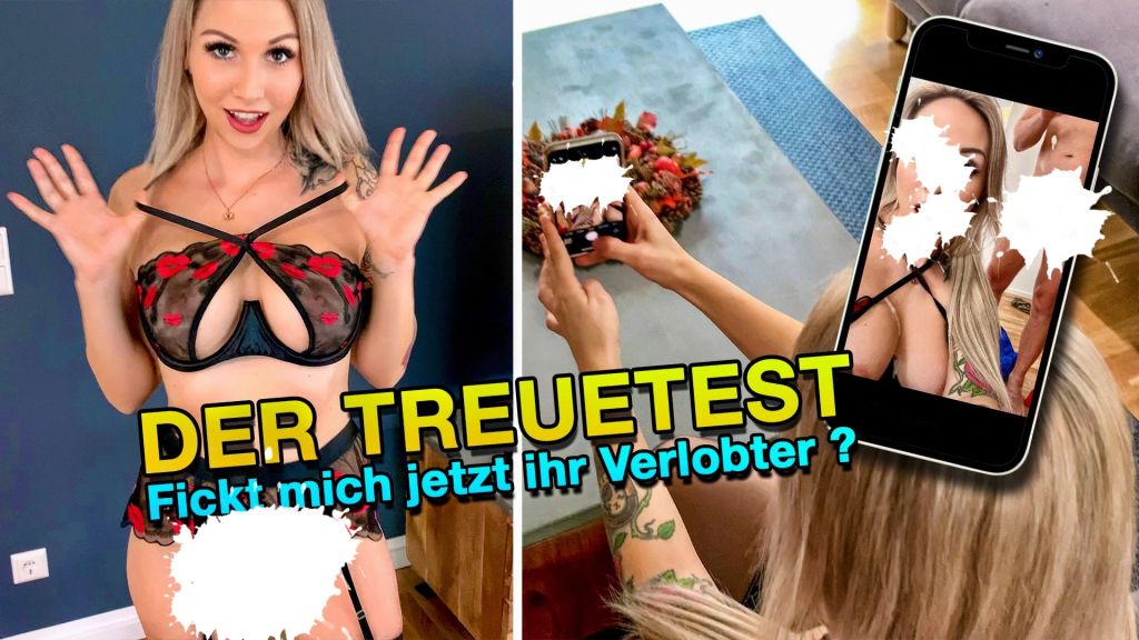 Der Treuetest - fickt mich jetzt ihr Verlobter ?