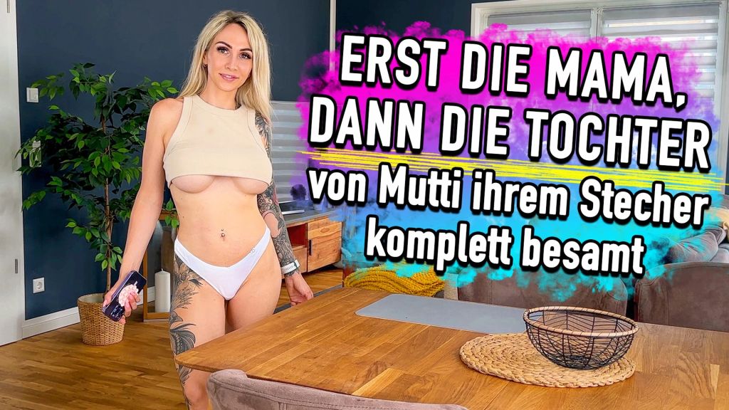 Erst die Mama, dann die Tochter - von Mutti ihrem Stecher...