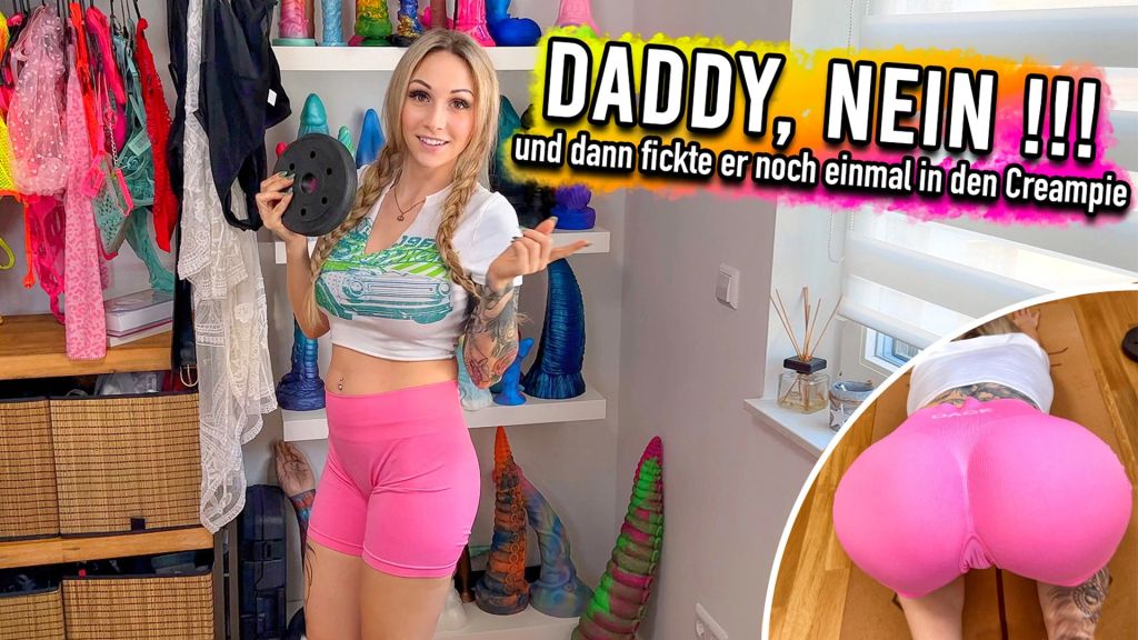 Daddy Nein !!! Dann fickte er noch einmal in den Creampie
