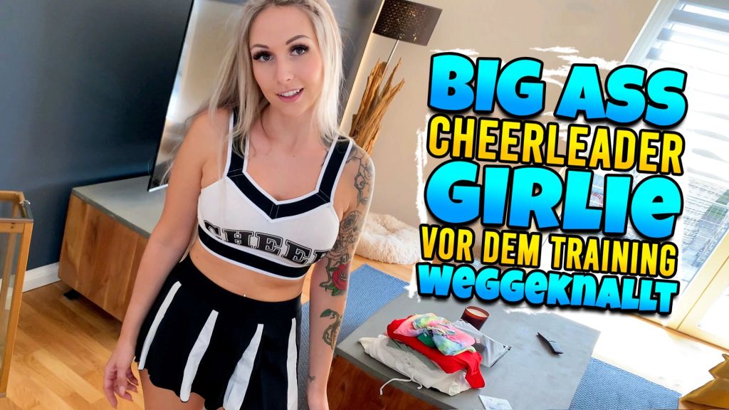 Big Ass Cheerleader Girlie vor dem Training weggeknallt !