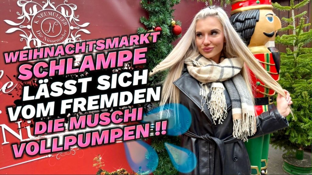 sexy foto nr. 10 von WEIHNACHTSMARKT SCHLAMPE LÄSST SICH DIE MUSCHI VOLLPUMPEN !!