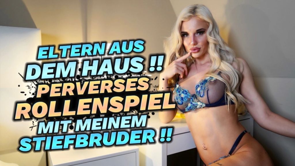 ELTERN AUS DEM HAUS!! PERVERSES ROLLENSPIEL MIT STIEFBRUDER!