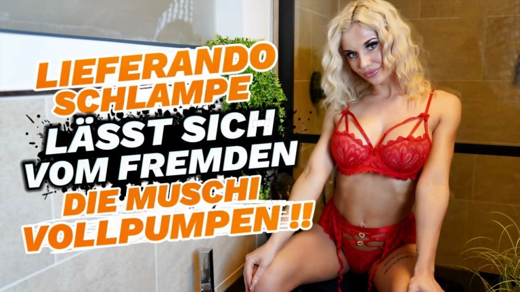 LIERFERANDO SCHLAMPE LÄSST SICH DIE MUSCHI VOLLPUMPEN !!