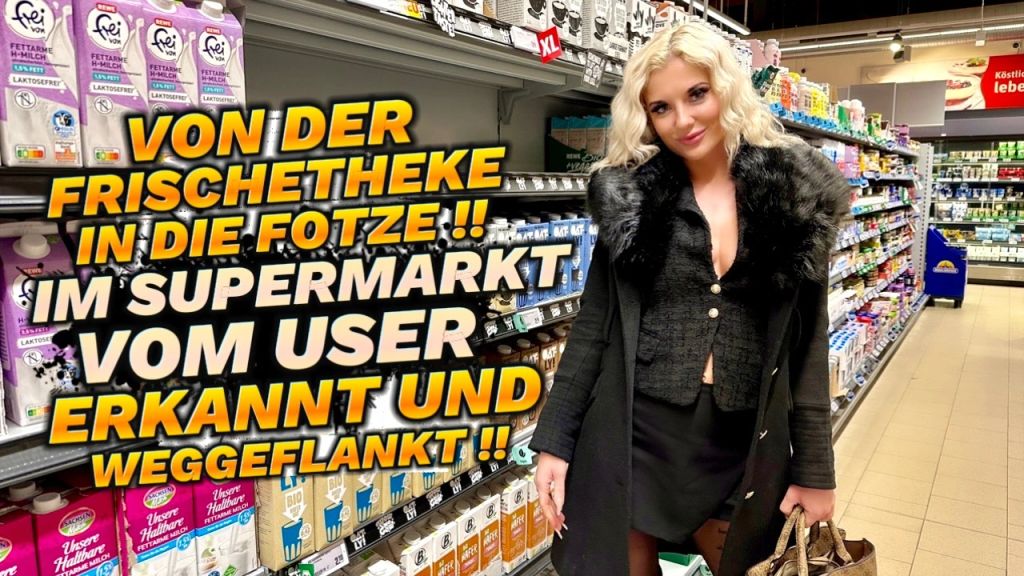 VON DER FRISCHETHEKE IN DIE FOTZE!! VOM USER ERKANNT!!