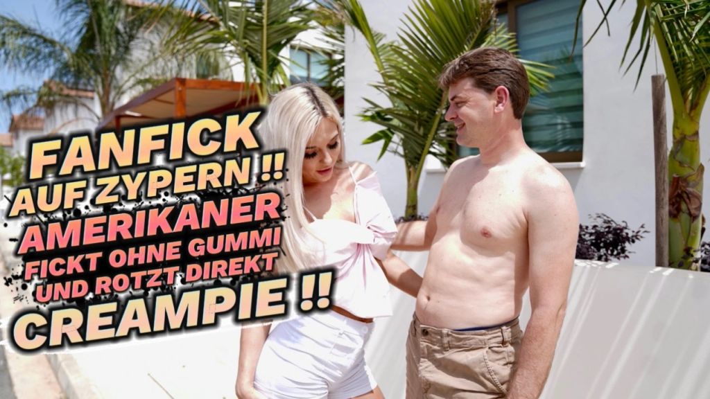 sexy foto nr. 10 von FANFICK AUF ZYPERN!! AMERIKANER ROTZT UNVERHÜTETEM CREAMPIE!