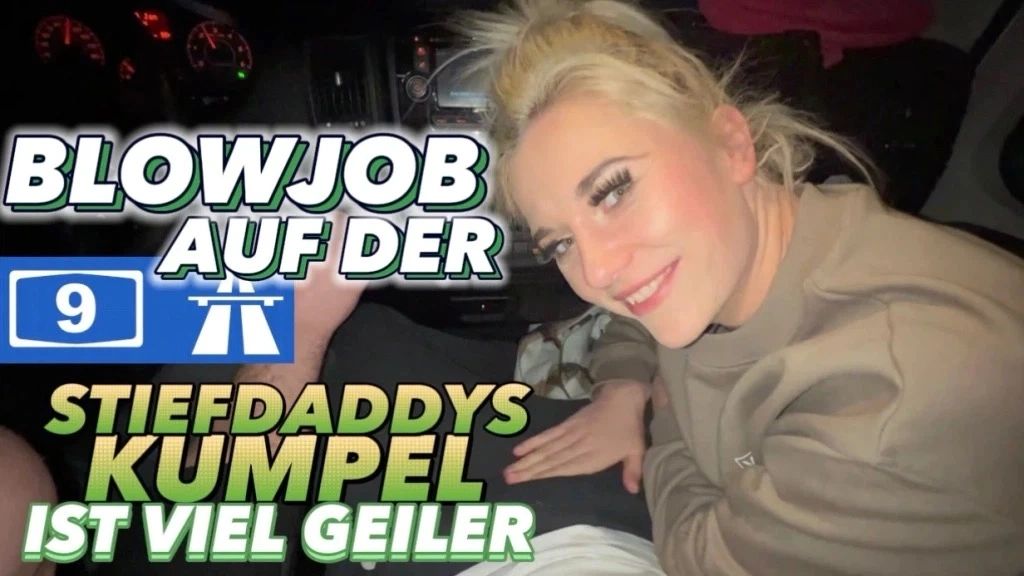 BLOWJOB AUF DER A9 !!! STIEFDADDYS Kumpel ist viel geiler