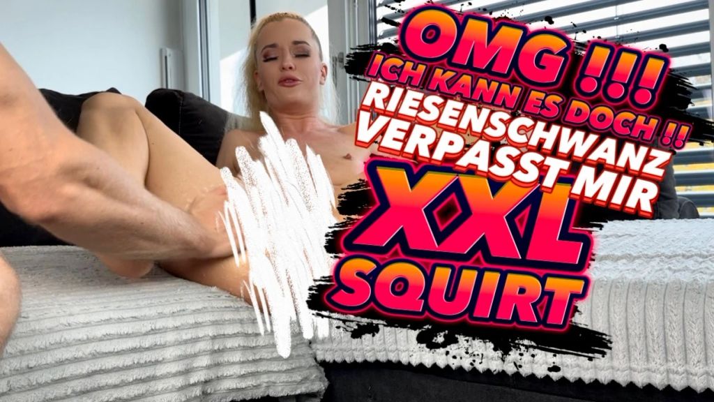 sexy foto nr. 9 von ICH KANN ES DOCH !! RIESENSCHWANZ VERPASST MIR XXL SQUIRT !!
