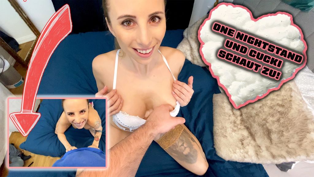 CREAMPIEAKTION! ONE NIGHTSTAND UND CUCKI SCHAUT ZU !