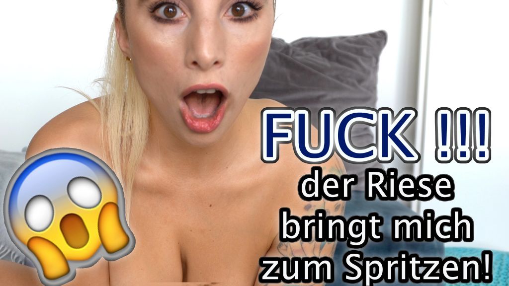 FUCK ! DER RIESE BRINGT MICH ZUM SPRITZEN!!!