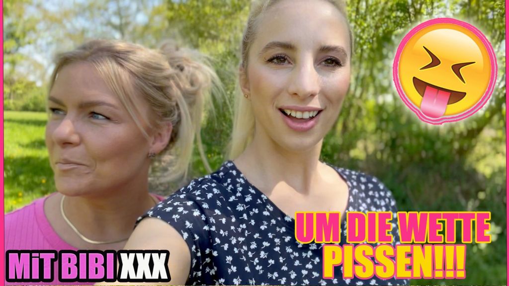 UM DIE WETTER PISSEN MIT BIBI XXX !!!!