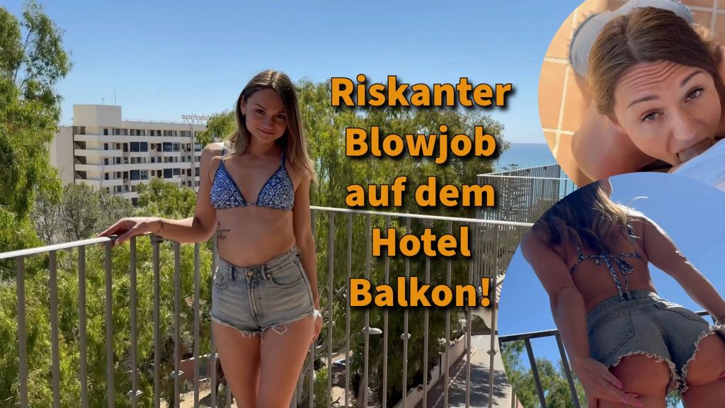 sexy foto nr. 10 von Riskanter Blowjob auf dem Hotel Balkon!!