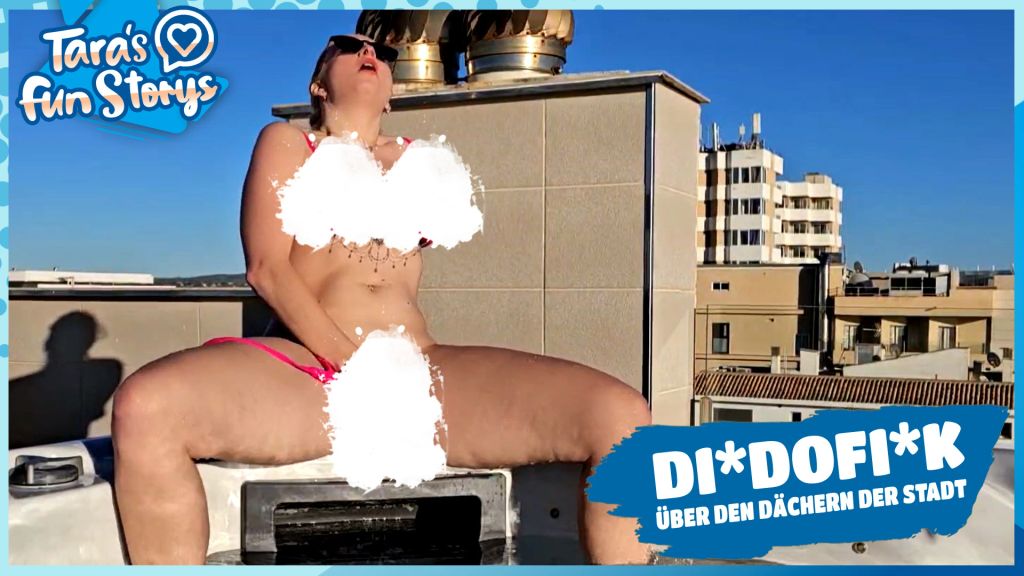 DILDOFICK über den Dächern der Stadt