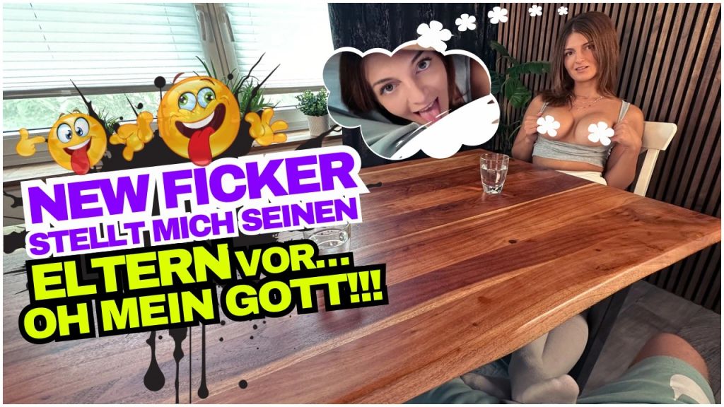 NEW FICKER!! STELLT MICH SEINEN ELTERN VOR!! OMG!!