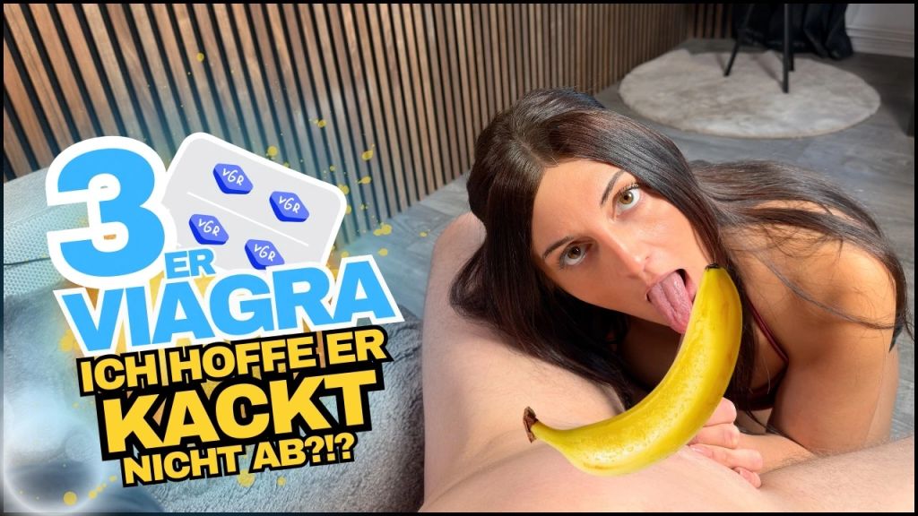 3ER VIAGRA! ICH HOFFE ER KACKT NICHT AB?!