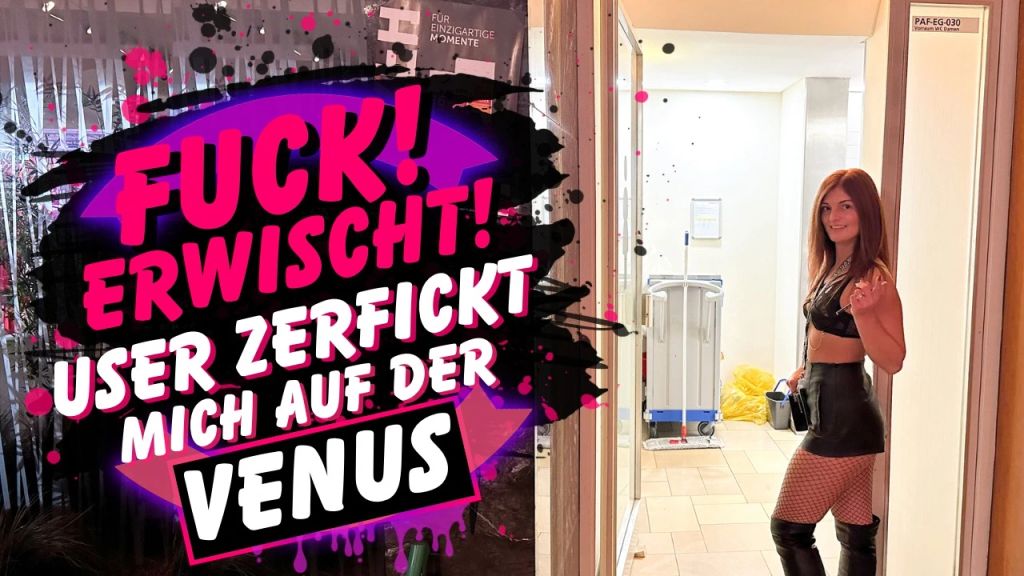 FUCK! ERWISCHT! USER ZERFICKT MICH AUF DER VENUS!