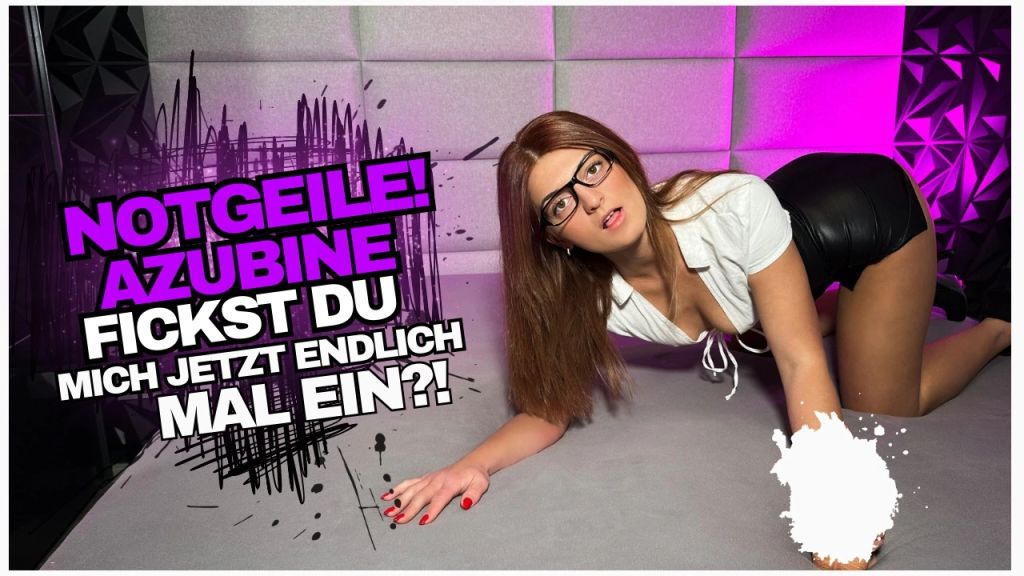 NOTGEILE AZUBINE!! FICKST DU MICH JETZT ENDLICH MAL EIN?!