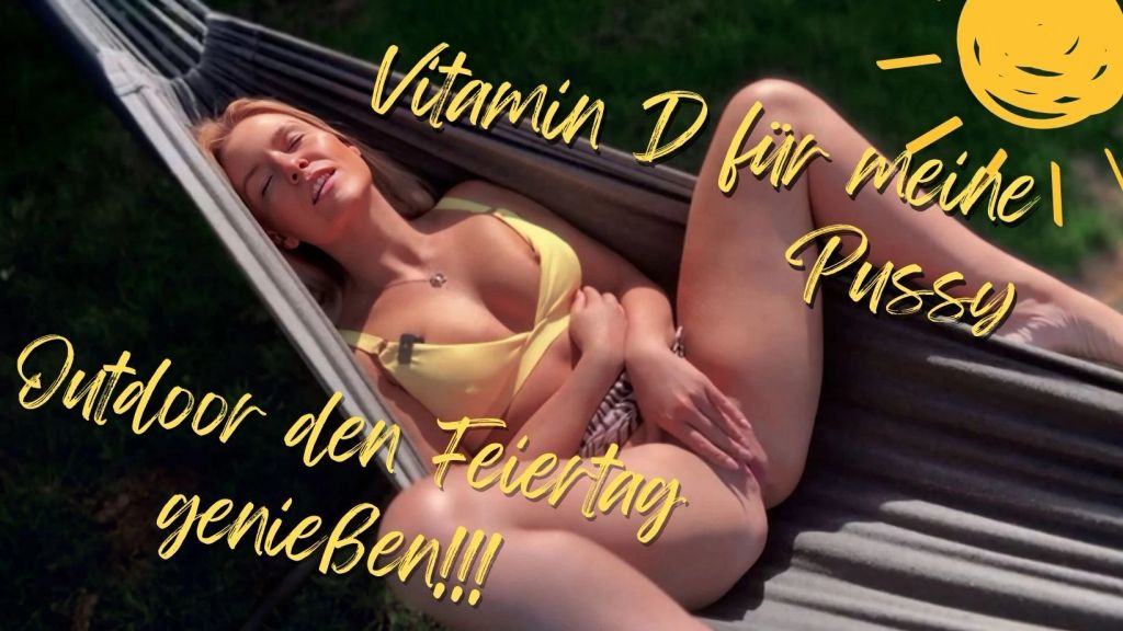 Vitamin D für meine Pussy! OUTDOOR den Feiertag genießen!