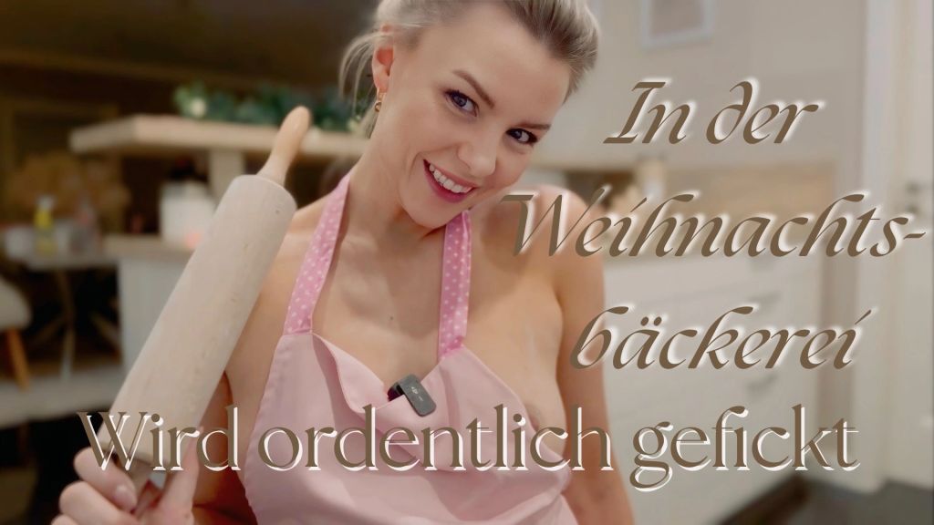 In der Weihnachtsbäckerei… wird ordentlich gefickt!!!