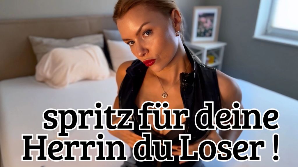 Vorschaubild 10 zum Video „Spritz für deine Herrin du Loser !“