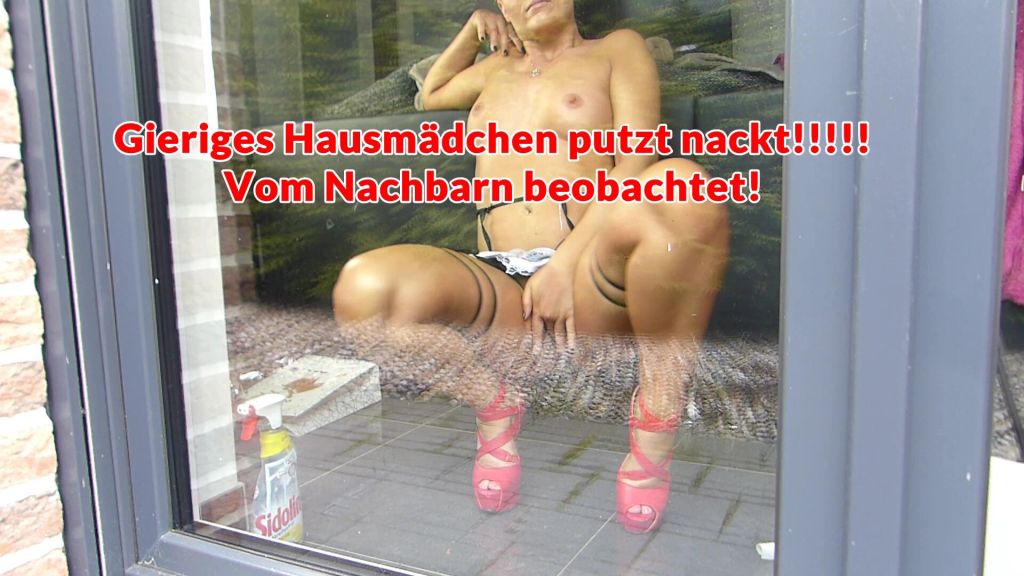 sexy foto nr. 10 von Gieriges Hausmädchen putzt nackt!! Vom Nachbarn beobachtet!!