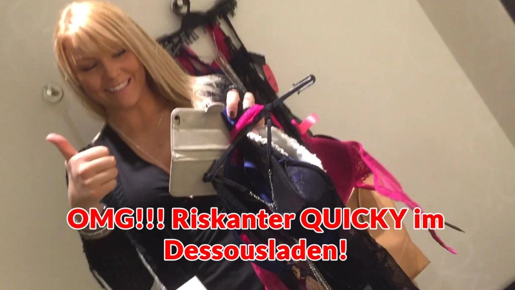 sexy foto nr. 9 von OMG!!! Riskanter QUICKY im  Dessousladen!