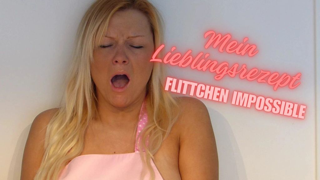 Mein Lieblingsrezept!!! FLITTCHEN IMPOSSIBLE!!