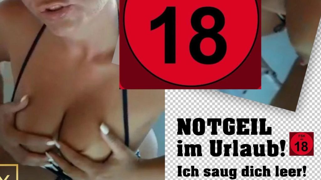 Notgeil im Urlaub!