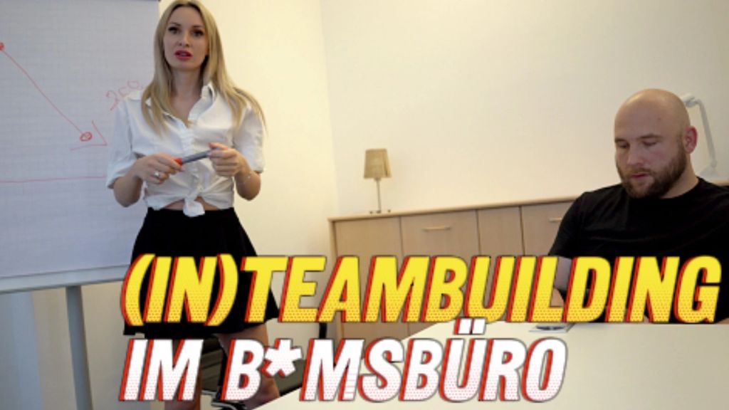 (In)Teambuilding im Bumsbüro
