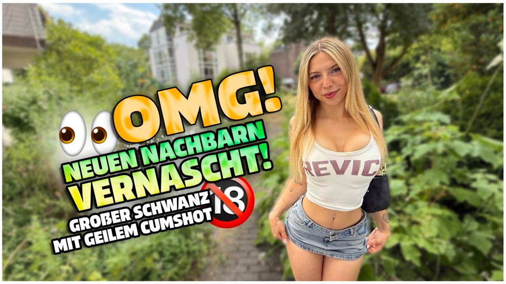 DEN NEUEN NACHBARN VERFÜHRT! XXL – FICK in Überlänge!