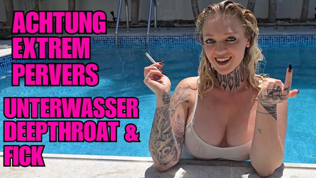 EXTREM PERVERS! UNTERWASSER DEEPTHROAT & FICK zerstört mich
