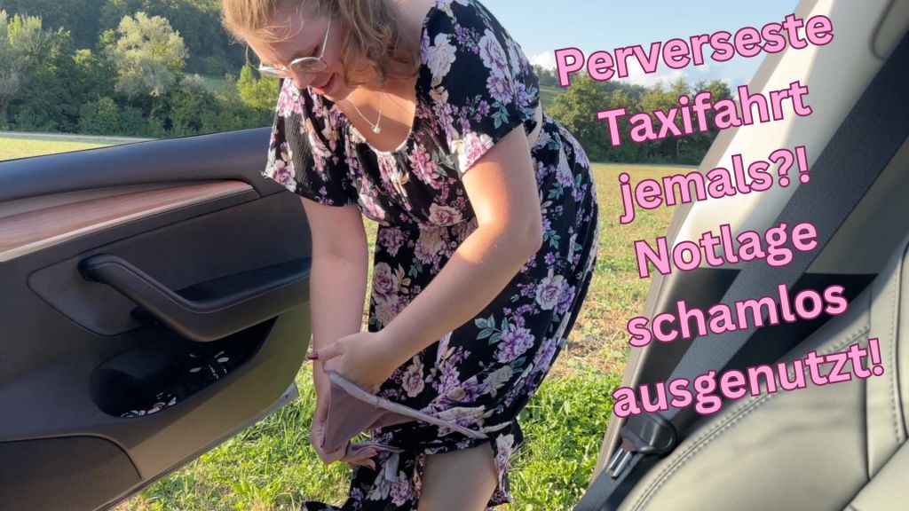 Perverseste Taxifahrt jemals?! Notlage schamlos ausgenutzt!