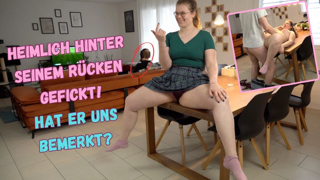 sexy foto nr. 10 von Heimlich hinter seinem Rücken gefickt! Hat er uns bemerkt?