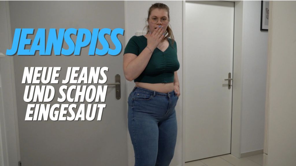 Wie peinlich! Neue Jeans schon eingesaut! Mega Jeanspiss!