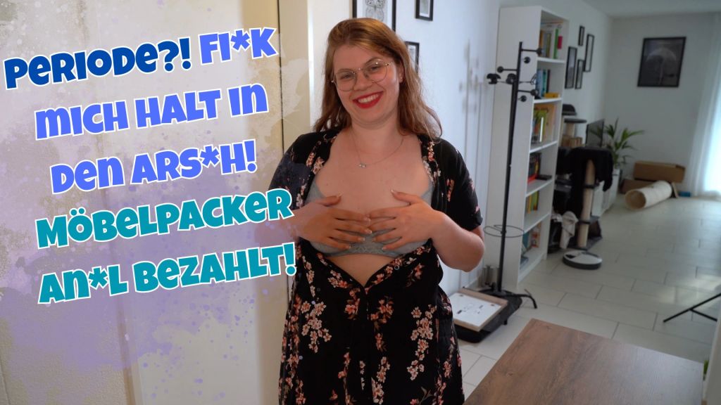 sexy foto nr. 9 von Periode? Fick mich halt in Arsch! Möbelpacker anal bezahlt!