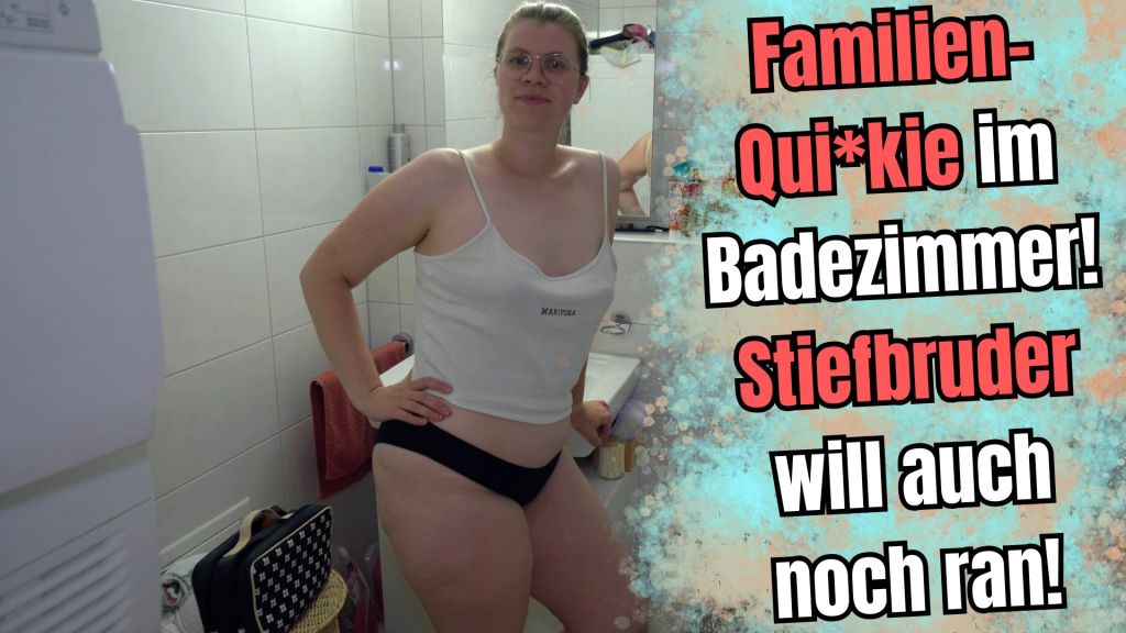 Familie-Quicky im Badezimmer! Stiefbruder will auch noch ran