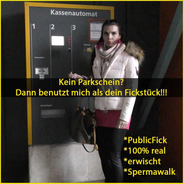 Kein Parkschein? Dann benutz mich als Fickstück!!!