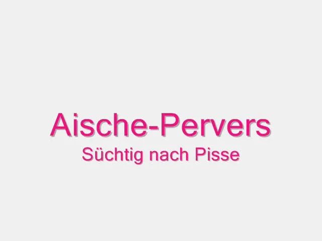 Süchtig nach Pisse - Best of